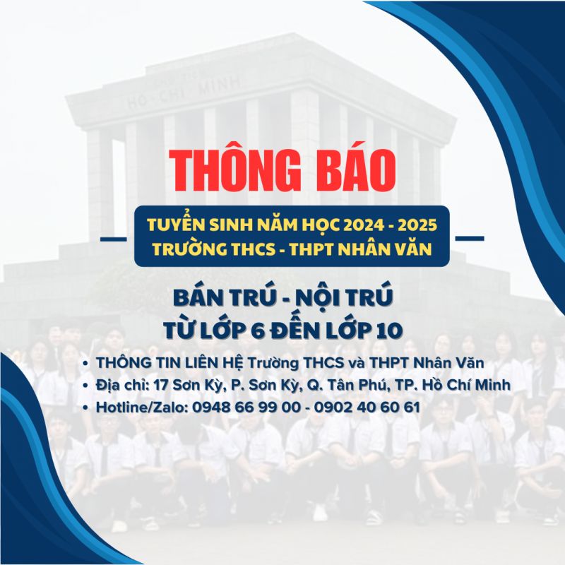 [TUYỂN SINH NĂM HỌC 2024-2025] TRƯỜNG THCS - THPT NHÂN VĂN